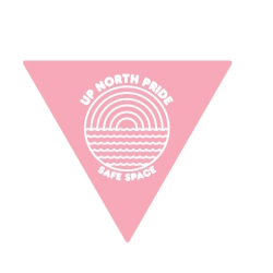 Up North Pride logo showing we are a safe space for the 2SLGBTQIA+ community.